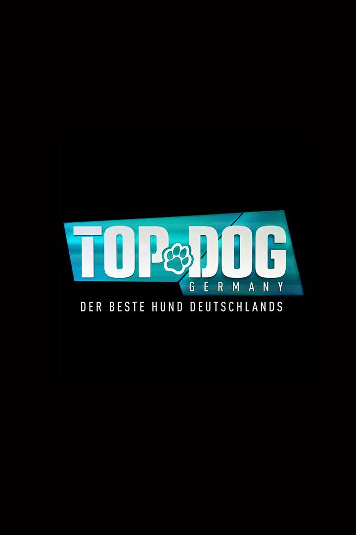 Top Dog Germany – Der beste Hund Deutschlands (top-dog-germany-der-beste-hund-deutschlands) ТВ-шоу