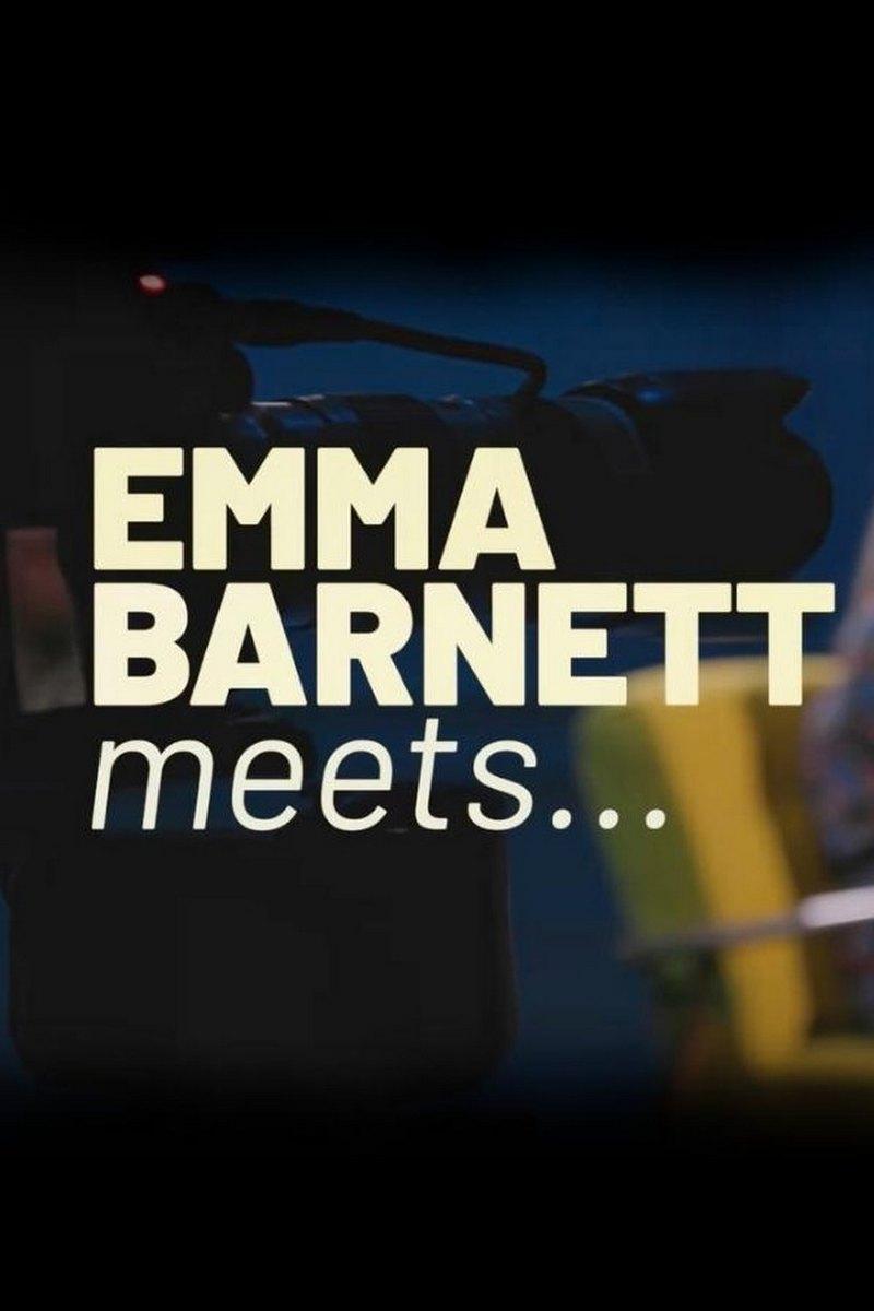 Emma Barnett Meets... (emma-barnett-meets) Ток-шоу
