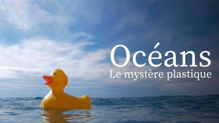 Постер Océans, le mystère plastique