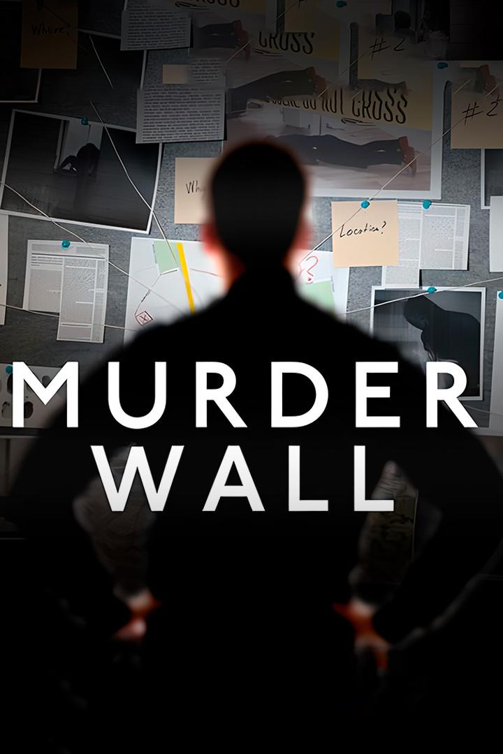 Murder Wall (murder-wall) Документальный сериал