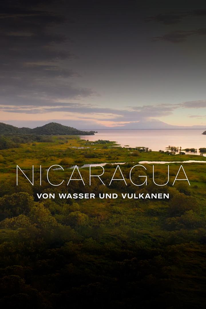 Nicaragua – Von Wasser und Vulkanen (nicaragua-von-wasser-und-vulkanen) Документальный фильм