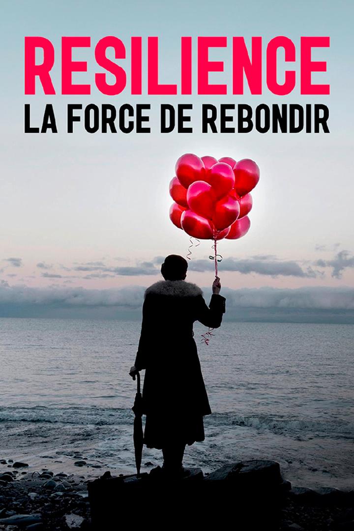 Résilience, la force de rebondir (rsilience-la-force-de-rebondir) Познавательное