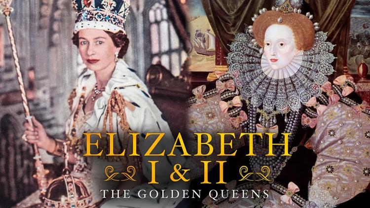 Постер Elizabeth I & Elizabeth II: Britain’s Golden Queens