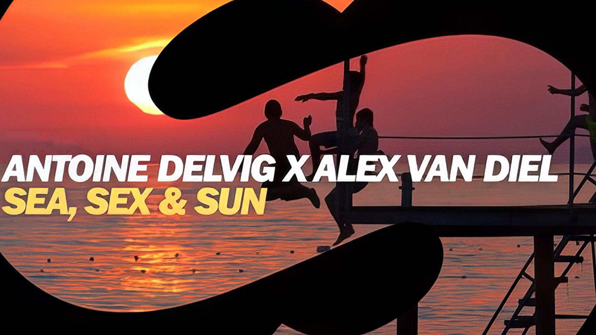 Antoine Delvig & Alex van Diel. Sea Sex & Sun (antoine-delvig-alex-van-diel-sea-sex-sun) Музыка