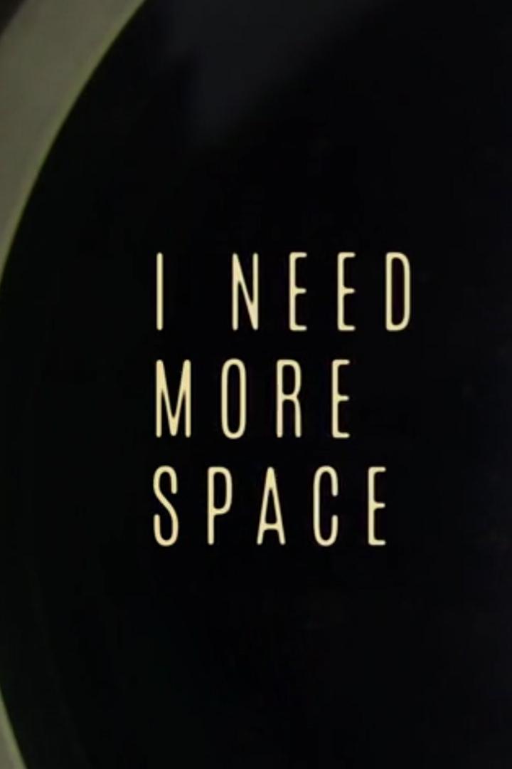 Outer Space: I Need More Space (outer-space-i-need-more-space) Документальный фильм