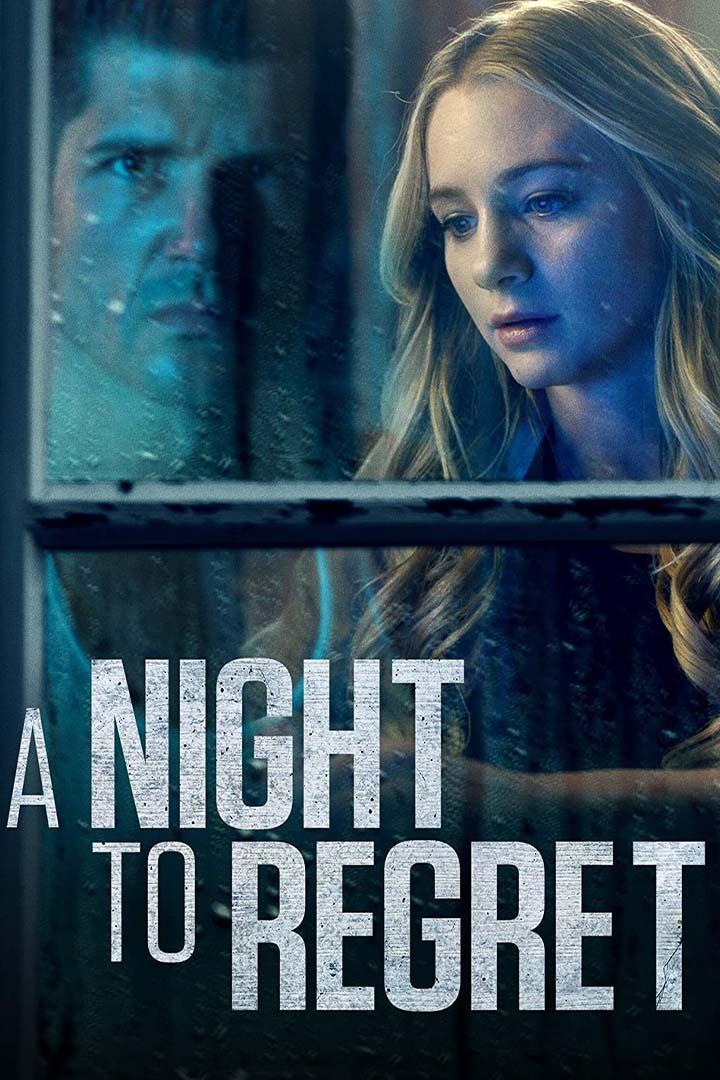 A Night to Regret (a-night-to-regret) Фильм 2018