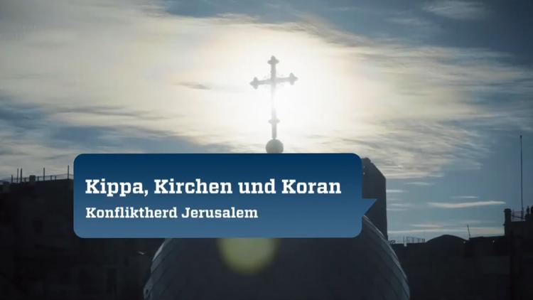 Постер Kippa, Kirchen und Koran — Konfliktherd Jerusalem