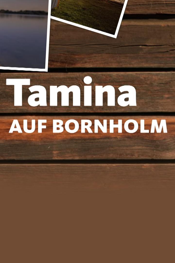 Tamina auf Bornholm (tamina-auf-bornholm) Документальный фильм