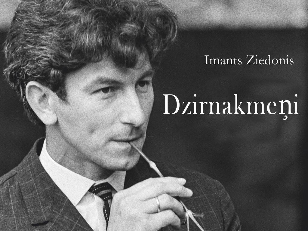 Imants Ziedonis. Dzirnakmeņi (imants-ziedonis-dzirnakmei) Документальный фильм
