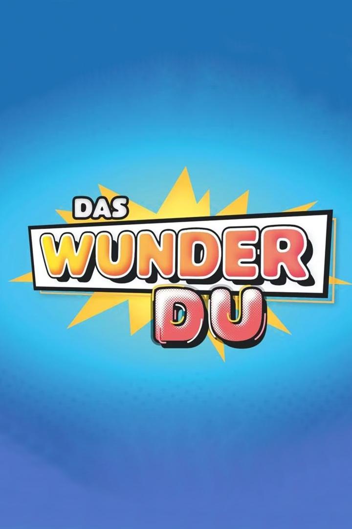 Das Wunder Du (das-wunder-du) ТВ-шоу