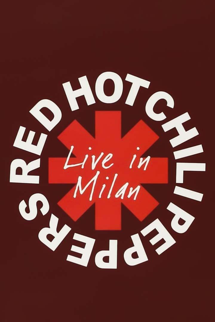 Red Hot Chili Peppers - Live in Milan (red-hot-chili-peppers-live-in-milan) Музыка