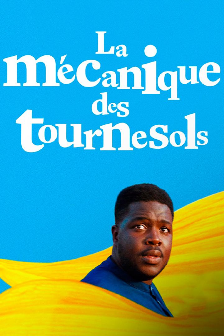La mécanique des tournesols (la-mcanique-des-tournesols) Фильм 2023