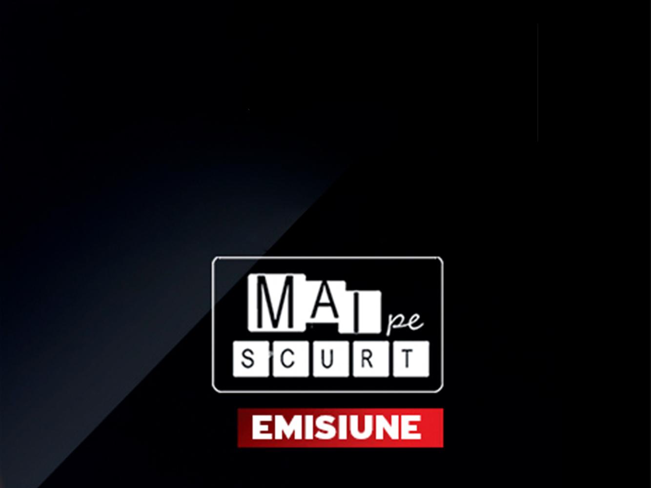 Mai pe scurt (mai-pe-scurt) ТВ-шоу