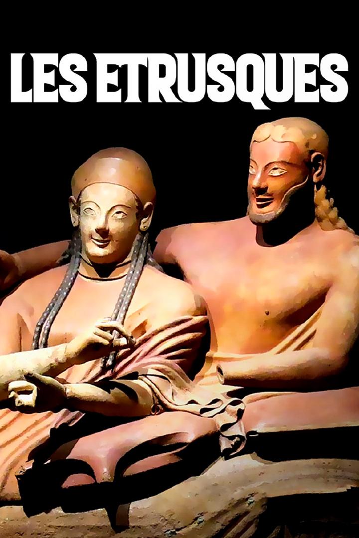 Les Etrusques: une civilisation mystérieuse de Méditerranée (les-etrusques-une-civilisation-mystrieuse-de-mditerrane) Документальный фильм