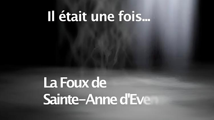 Постер Il était une fois la Foux de Sainte-Anne d'Evenos