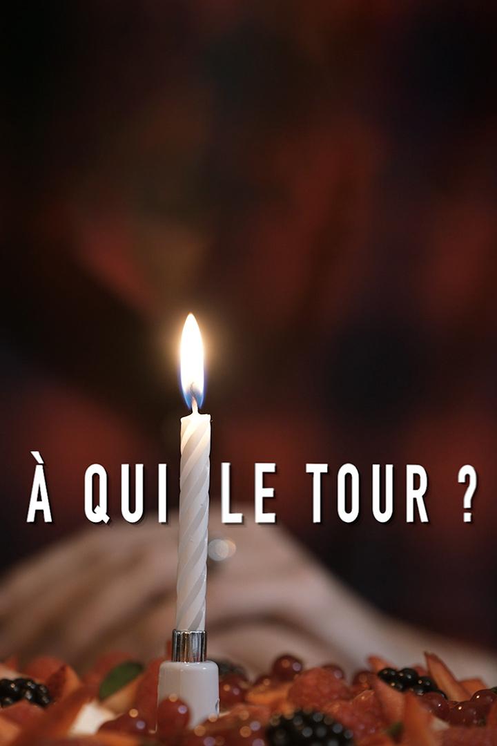 A qui le tour? (a-qui-le-tour) Фильм 2022