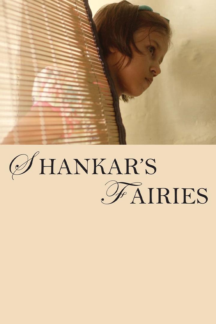 Shankar's Fairies (shankars-fairies) Фильм 2021