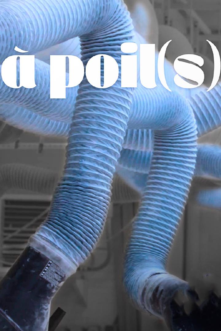 A poils (a-poils) Фильм 2022