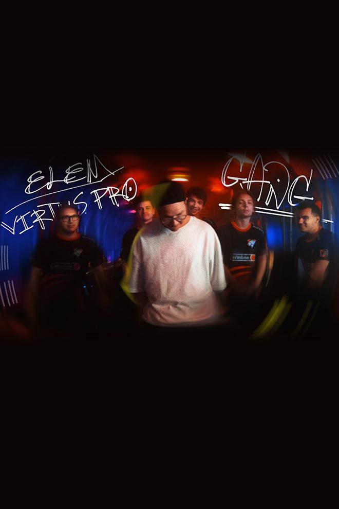 Elem feat. Virtus.pro - Gang (elem-feat-virtuspro-gang) Музыка