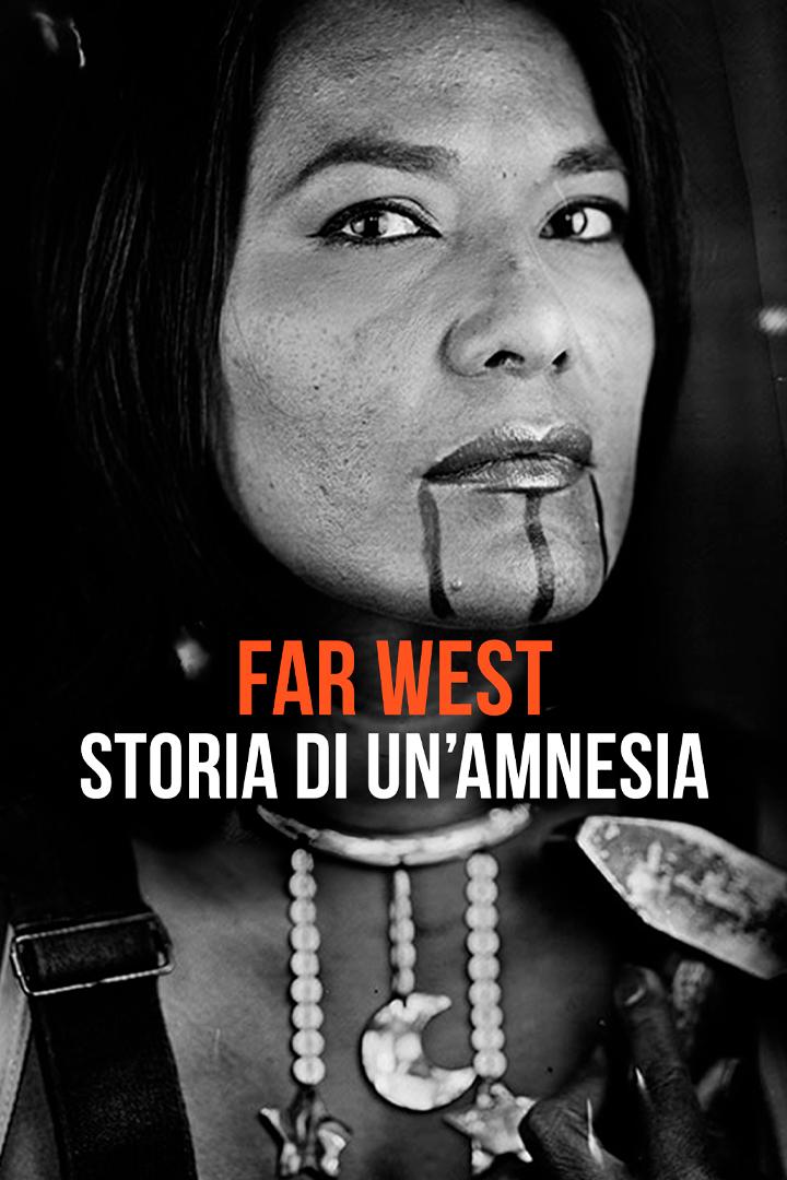 Far West - Storia di un'amnesia (far-west-storia-di-unamnesia) Документальный фильм