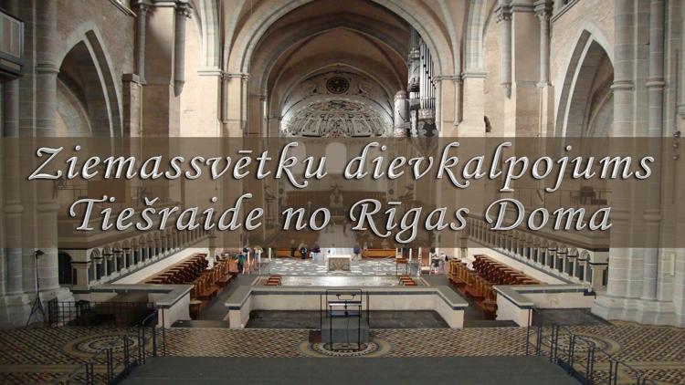 Постер Ziemassvētku dievkalpojums. Tiešraide no Rīgas Doma