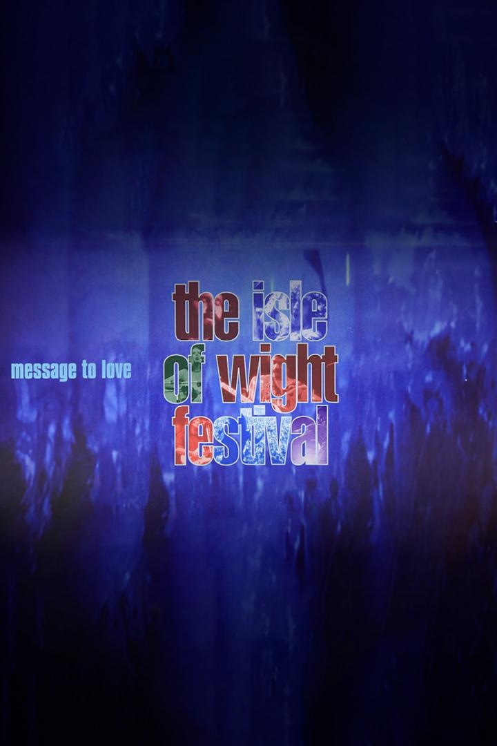 Various Artists - Message to Love: The Isle of Wight Festival (various-artists-message-to-love-the-isle-of-wight-festival) Музыка