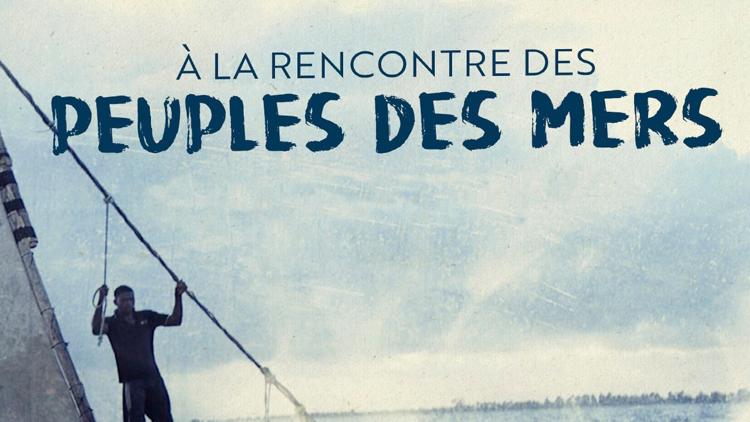 Постер A la rencontre des peuples des mers