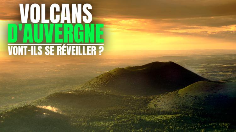 Постер Volcans d'Auvergne: Vont-ils se réveiller?