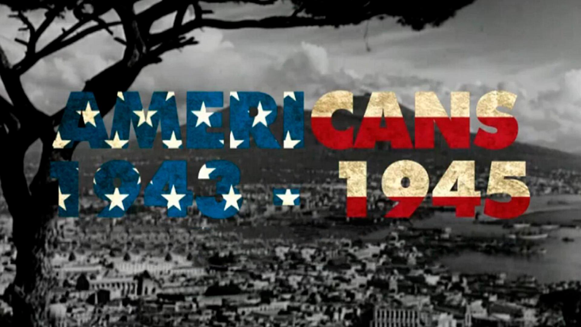 Americans 1943-1945 (americans-1943-1945) Документальный фильм