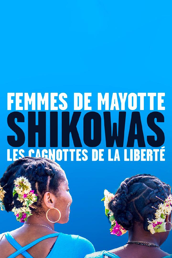 Femmes de Mayotte - Shikowas, les cagnottes de la liberté (femmes-de-mayotte-shikowas-les-cagnottes-de-la-libert) Документальный фильм