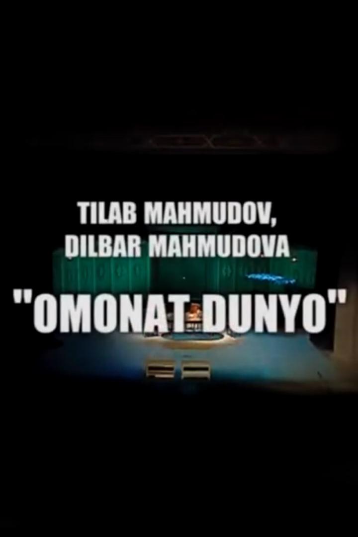 Omonat dunyo (omonat-dunyo) Спектакль