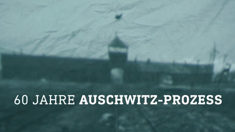 Постер 60 Jahre Auschwitzprozess