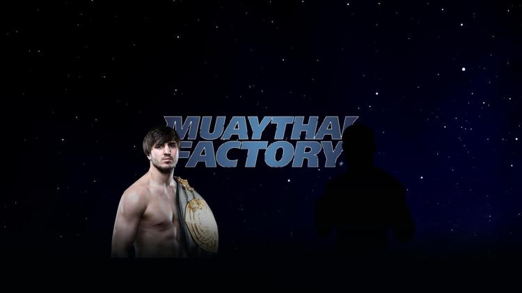 Постер Тайский бокс. Muay Thai Factory. Артём Вахитов против Паскаля Тауре. Трансляция из Кемерова