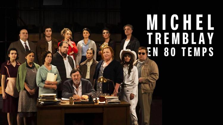 Постер Michel Tremblay En 80 Temps