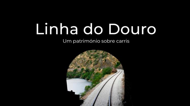 Постер Linha do Douro - Um Património Sobre Carris