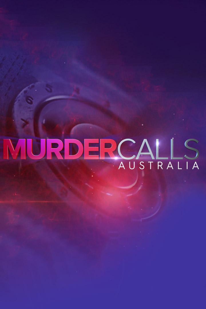 Murder Calls Australia (murder-calls-australia) Документальный сериал