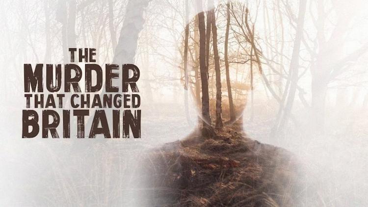 Постер The Murder That Changed Britain