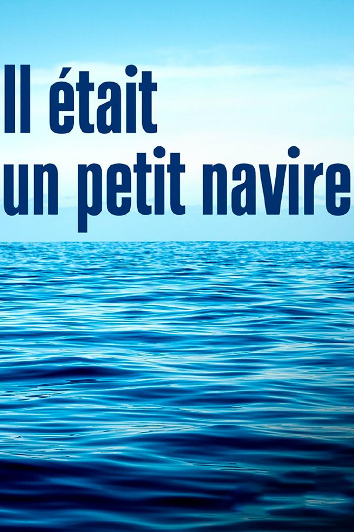 Il était un petit navire (il-tait-un-petit-navire) Документальный фильм