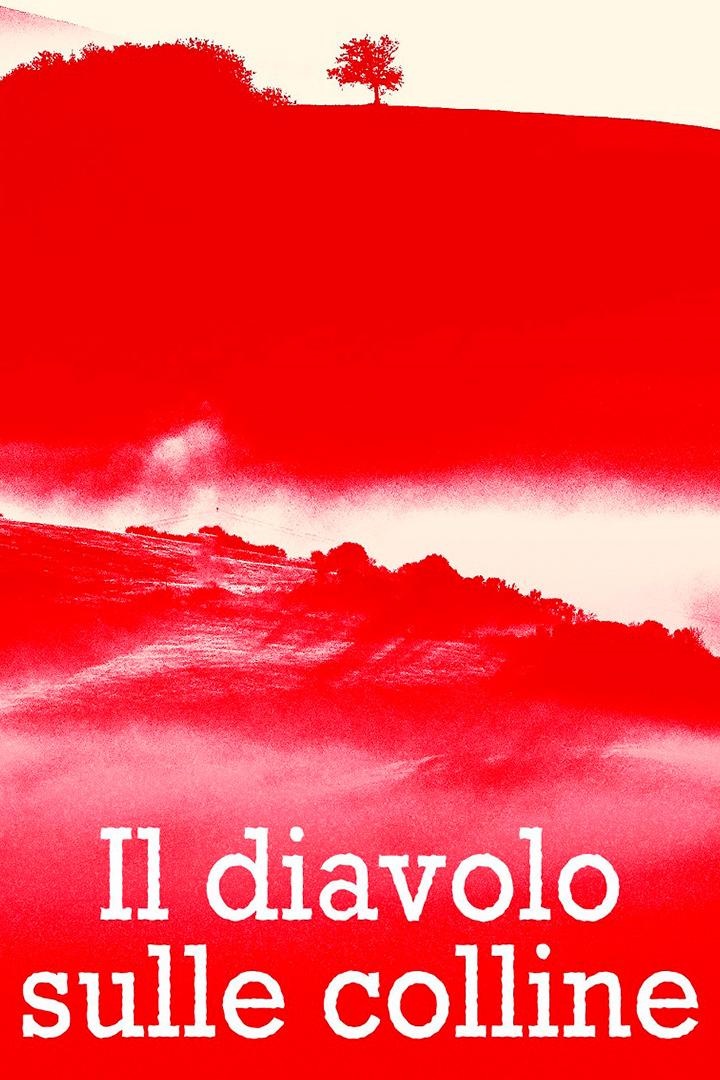 Il Diavolo Sulle Colline (il-diavolo-sulle-colline) Фильм 1985