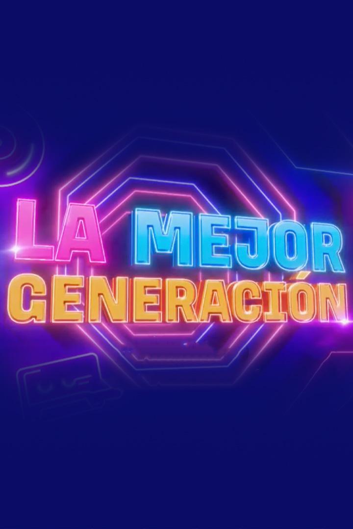 La mejor generación (la-mejor-generacin) Досуг, хобби