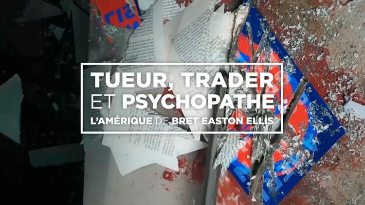 Постер Tueur, trader et psychopathe: L'Amérique de Bret Easton Ellis