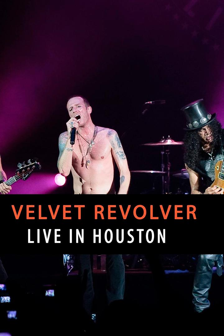 Velvet Revolver-Live in Houston (velvet-revolver-live-in-houston) Музыка