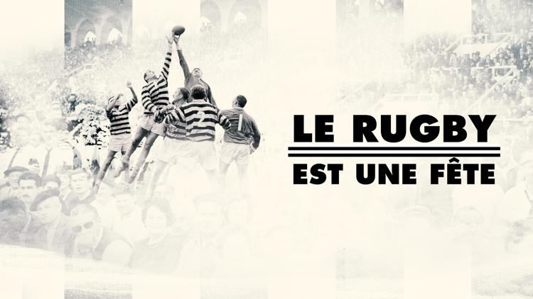 Постер Le rugby est une fête