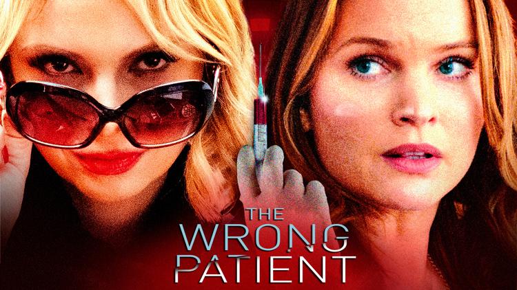 Постер The Wrong Patient / A Body to Die For