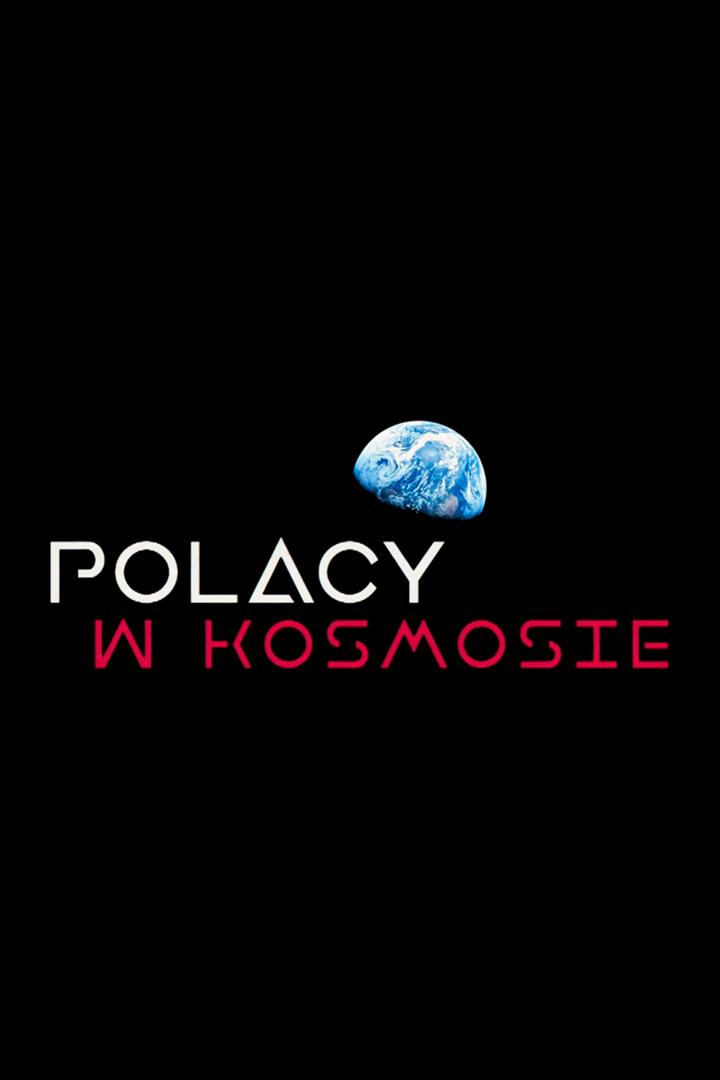 Polacy w kosmosie (polacy-w-kosmosie) Документальный сериал