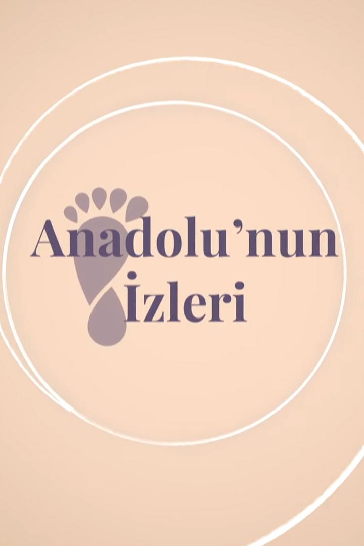 Anadolu’nun İzleri (anadolunun-izleri) Досуг, хобби