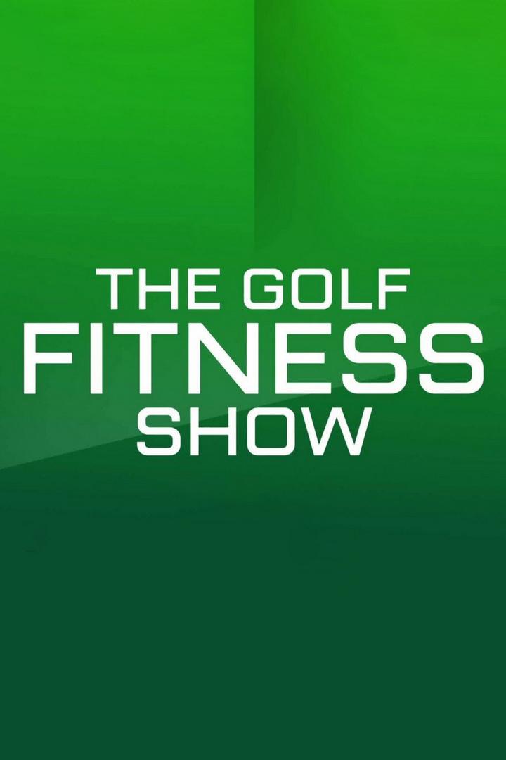 The Golf Fitness Show (the-golf-fitness-show) Досуг, хобби