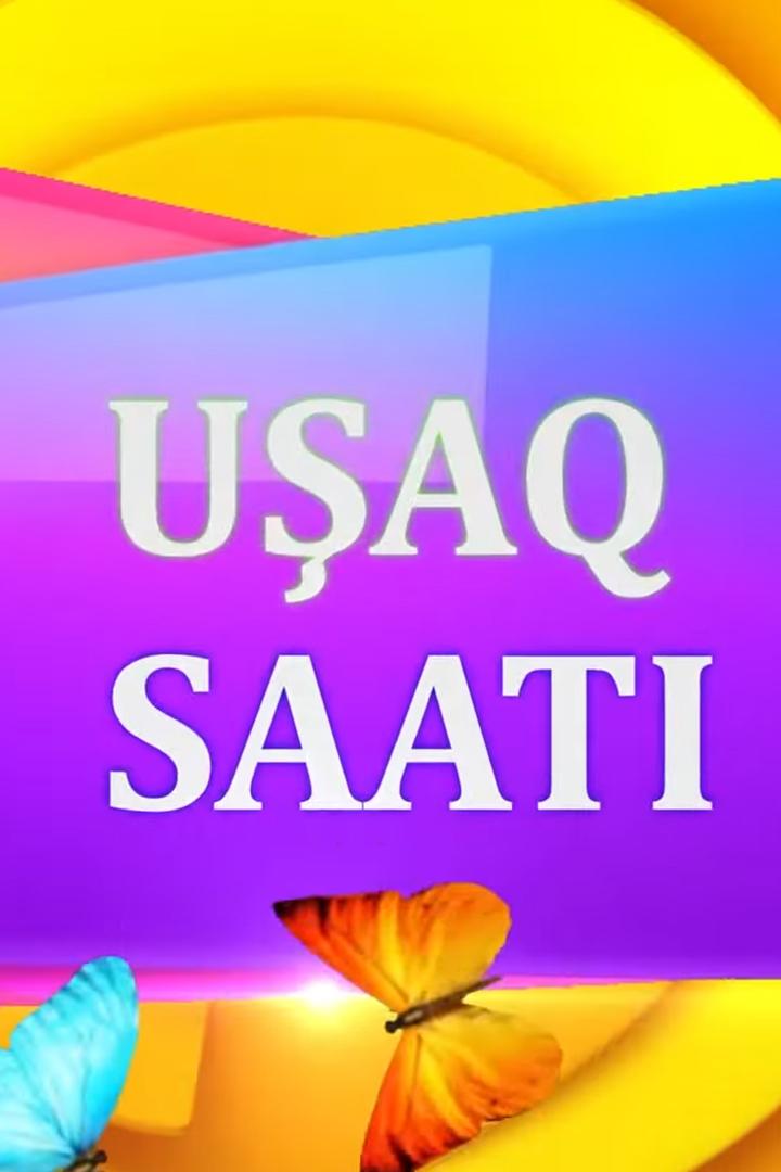 Uşaq saatı (uaq-saat) Досуг, хобби