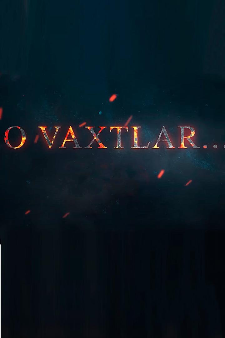 O vaxtlar (o-vaxtlar) Новости