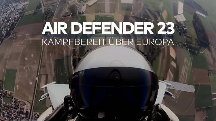 Постер Air Defender 23 – Kampfbereit über Europa